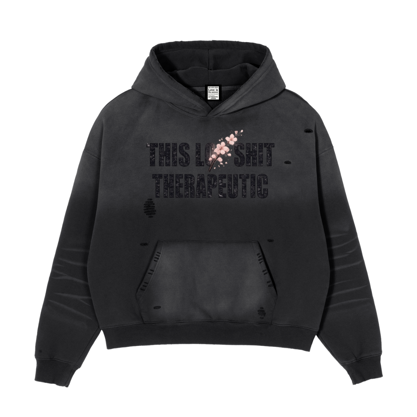 This L🌸ve Sh🌸t Therapeutic Hoodie V1