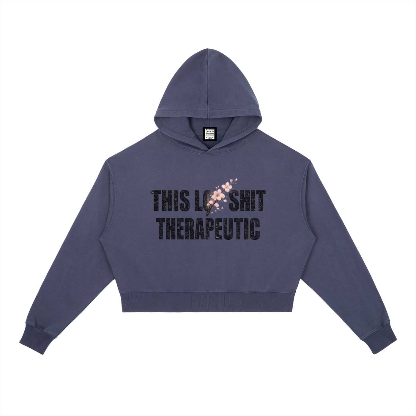 This L🌸ve Sh🌸t Therapeutic Hoodie V1
